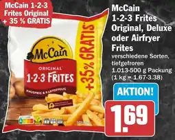 HIT McCain 1-2-3 Frites Original, Deluxe oder Airfryer Frites Angebot