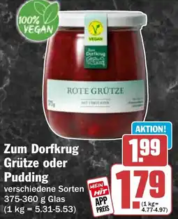 HIT Zum Dorfkrug Grütze oder Pudding Angebot