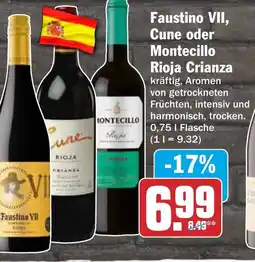 HIT Faustino VII, Cune oder Montecillo Rioja Crianza Angebot
