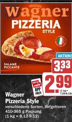 HIT Wagner Pizzeria Style Angebot