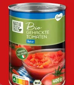 PENNY Naturgut Bio gehackte Tomaten Natur Angebot