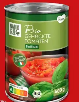 PENNY Naturgut Bio Gehackte Tomaten Basilikum Angebot