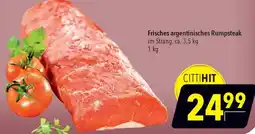 CITTI Markt Frisches argentinisches Rumpsteak Angebot