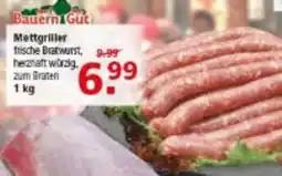 Multi Markt Bauern Gut Mettgriller Angebot