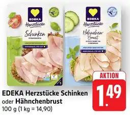 Edeka Neukauf EDEKA Herzstücke Schinken oder Hähnchenbrust Angebot