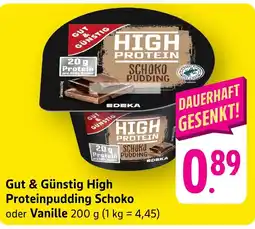 Edeka Neukauf Gut & Günstig High Proteinpudding Schoko oder Vanille Angebot