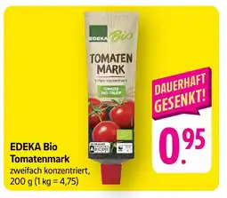 Edeka Neukauf EDEKA Bio Tomatenmark Angebot