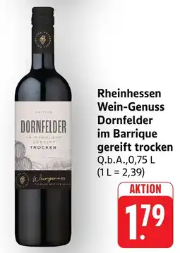 Edeka Neukauf Rheinhessen Wein-Genuss Dornfelder im Barrique gereift trocken Q.b.A. Angebot