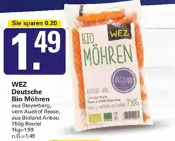 WEZ WEZ Deutsche Bio Möhren Angebot