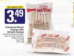 WEZ Fleischerei Meyer Zwerge oder Scharfe Zwerge Angebot
