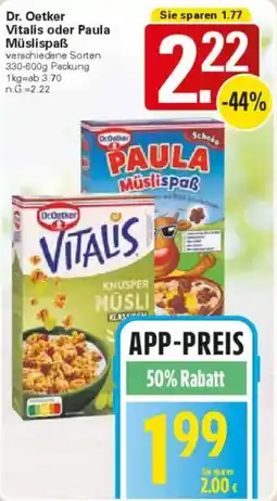WEZ Dr. Oetker Vitalis oder Paula Müslispaẞ Angebot
