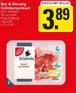 WEZ Gut & Günstig Schinkengulasch Angebot