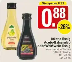 WEZ Kühne Essig Aceto-Balsamico oder Weißwein Essig Angebot