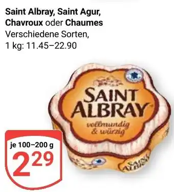 Globus Saint Albray, Saint Agur, Chavroux oder Chaumes Angebot