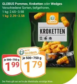Globus GLOBUS Pommes, Kroketten oder Wedges Angebot