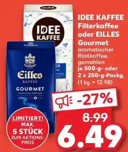 Kaufland IDEE KAFFEE Filterkaffee oder EILLES Gourmet Angebot
