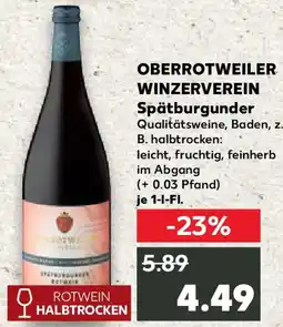 Kaufland OBERROTWEILER WINZERVEREIN Spätburgunder Angebot