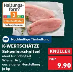 Kaufland K-WERTSCHÄTZE Schweineschnitzel Angebot