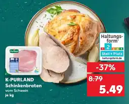 Kaufland K-PURLAND Schinkenbraten Angebot