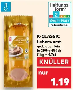 Kaufland K-CLASSIC Leberwurst Angebot