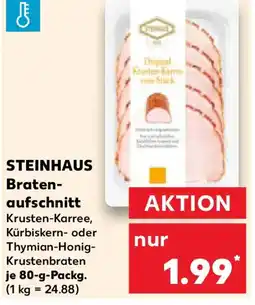 Kaufland STEINHAUS Braten aufschnitt Angebot