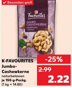 Kaufland K-FAVOURITES Jumbo Cashewkerne Angebot