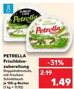 Kaufland Petrella frischkäsezubereitung schnittlauch Angebot