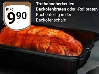 Globus Truthahnoberkeulen Backofenbraten oder Rollbraten Angebot