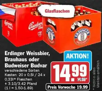 AEZ Erdinger Weissbier, Brauhaus oder Budweiser Budvar Angebot