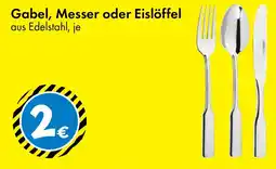 TEDi Gabel, Messer oder Eislöffel Angebot