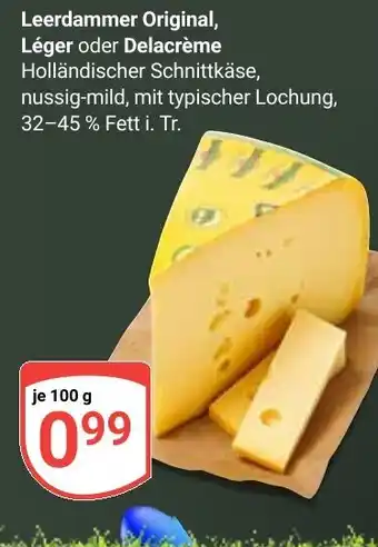 Globus Leerdammer Original, Léger oder Delacrème Angebot