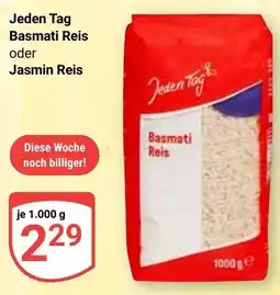 Globus Jeden Tag Basmati Reis oder Jasmin Reis Angebot