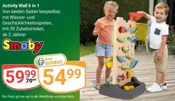 Globus Smoby Activity Wall 6 in 1 Angebot