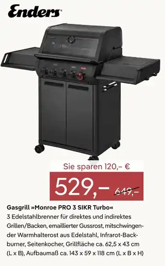 Pflanzen Kölle Enders Gasgrill »Monroe PRO 3 SIKR Turbo<< Angebot