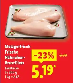 Lidl Metzgerfrisch Frische Hähnchen- Brustfilets Angebot