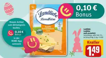 REWE Landliebe Landkäse sanft-aromatisch Angebot