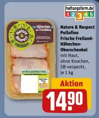 REWE Nature & Respect Pollofino Frische Freiland-Hähnchen-Oberschenkel Angebot