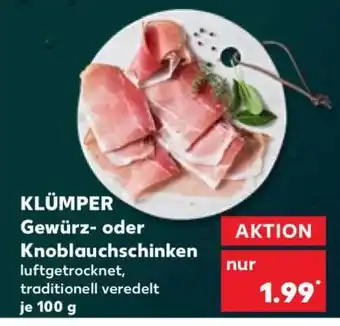 Kaufland KLÜMPER Gewürz- oder Knoblauchschinken Angebot