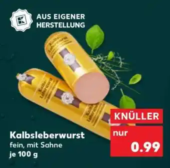 Kaufland Kalbsleberwurst Angebot