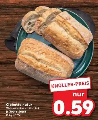 Kaufland Ciabatta natur Angebot