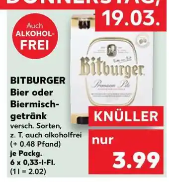 Kaufland BITBURGER Bier oder Biermischgetränk Angebot