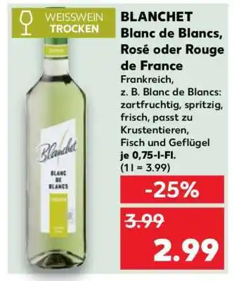 Kaufland BLANCHET Blanc de Blancs, Rosé oder Rouge de France Angebot