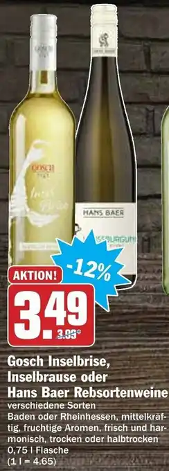 HIT Ullrich Gosch Inselbrise, Inselbrause oder Hans Baer Rebsortenweine 0,75L Angebot