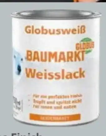 Globus Baumarkt Globus Baumarkt Weißlack Angebot