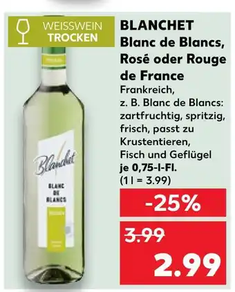 Kaufland Blanchet blanc de blancs, rosé oder rouge de france Angebot