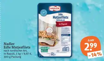 tegut Nadler edle matjesfilets Angebot