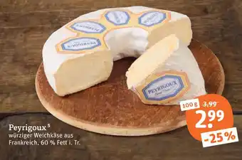 tegut Peyrigoux Angebot