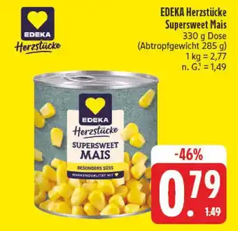 E-Center Edeka herzstücke supersweet mais Angebot
