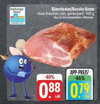Edeka Römerbraten/kasseler kamm Angebot