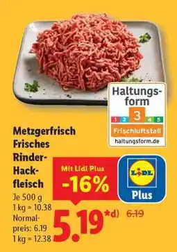 Lidl Metzgerfrisch Frisches Rinder- Hackfleisch Angebot